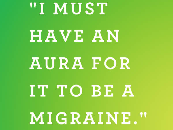 Myth: Aura and Migraines